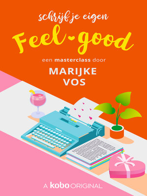 cover image of Schrijf je eigen feel-good
